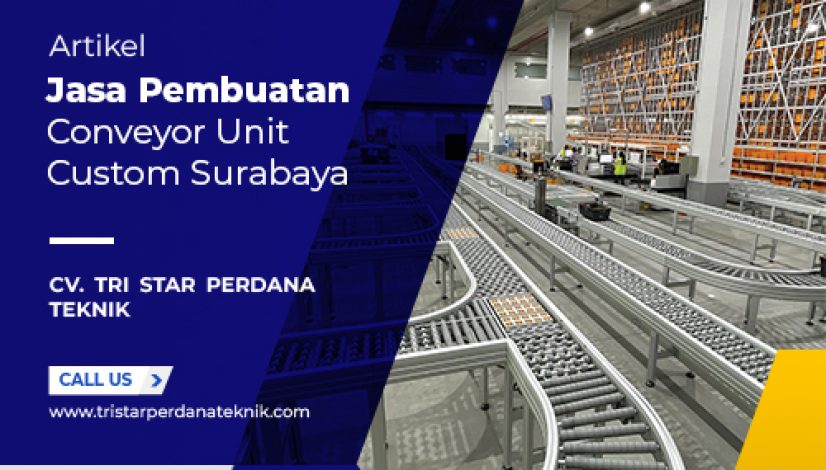 Jasa-pembuatan-conveyor-unit-custom-Surabaya