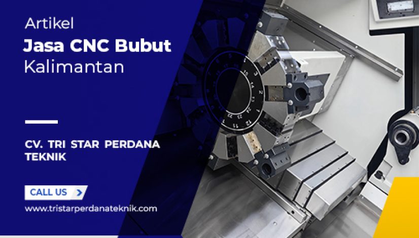 jasa-cnc-bubut-kalimantan