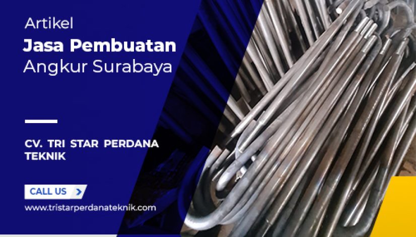 jasa-pembuatan-angkur-surabaya