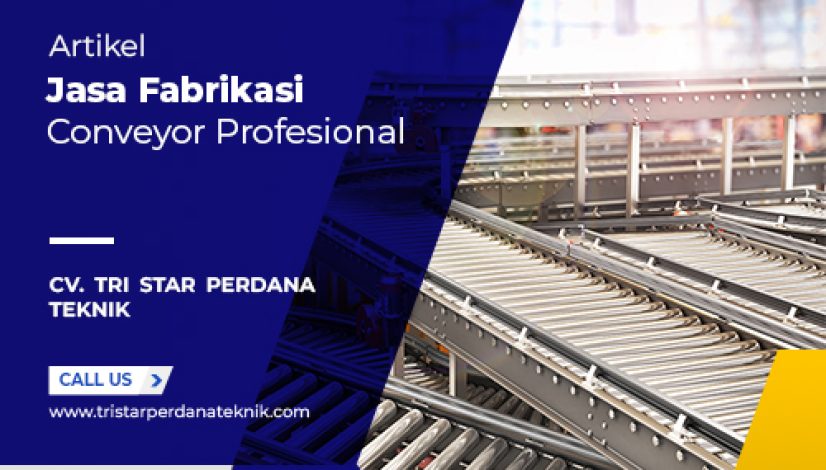 jasa-fabrikasi-conveyor-profesional