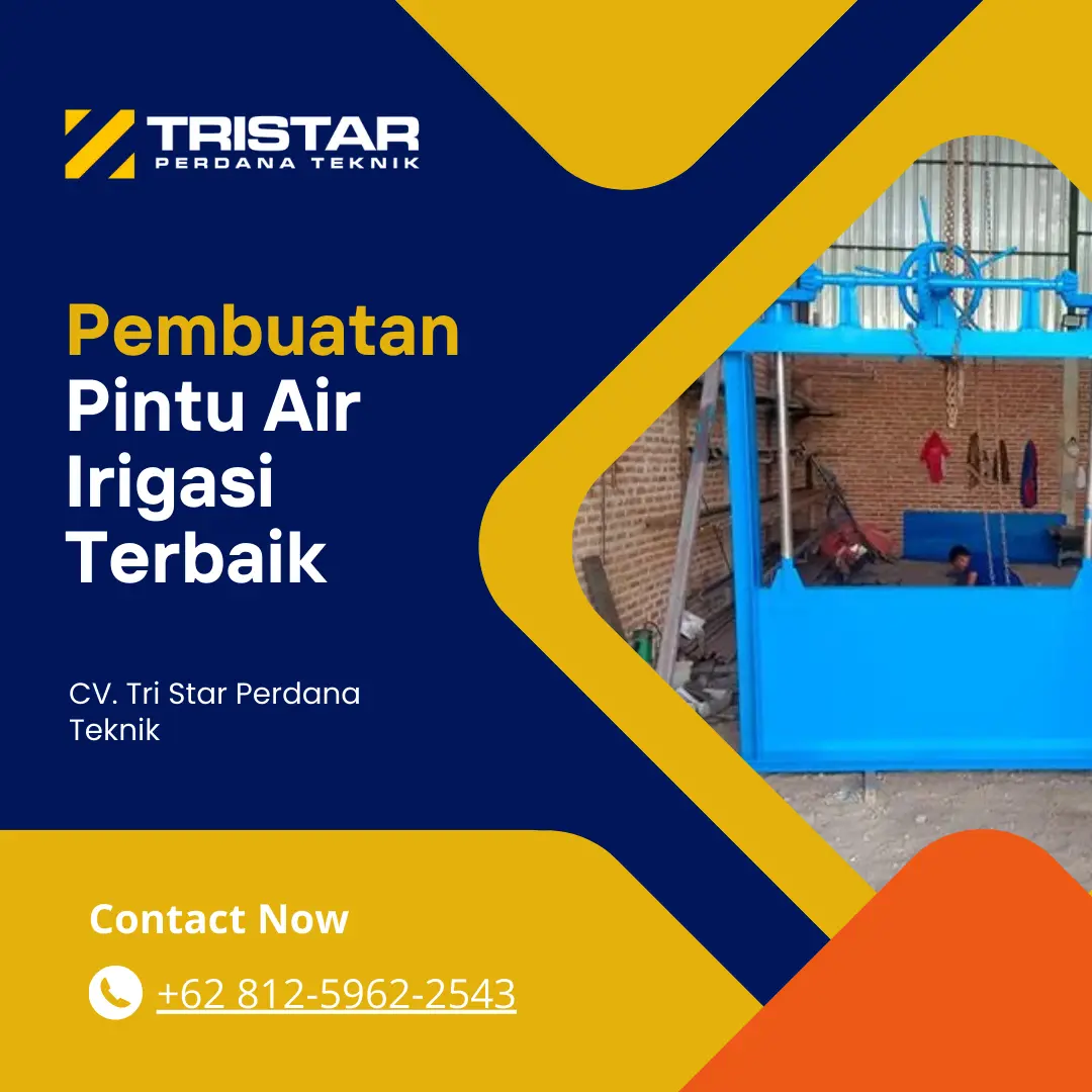 Pembuatan Pintu Air Irigasi Terbaik