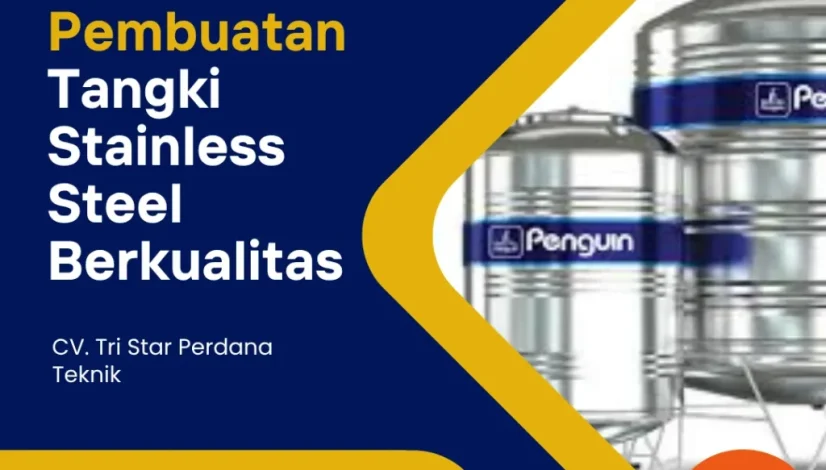 Pembuatan Tangki Stainless Steel Berkualitas