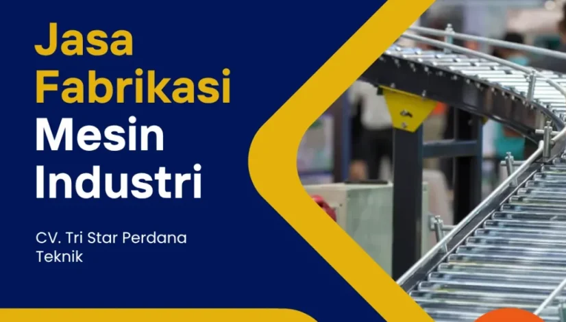 Jasa fabrikasi mesin industri